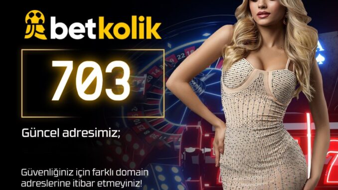 betkolik-703